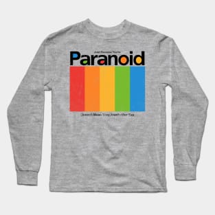 Shake It Like a Paranoid Picture Long Sleeve T-Shirt